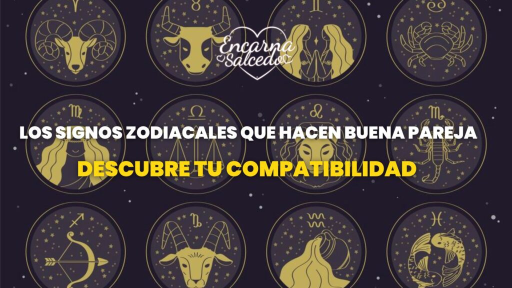 los signos zodiacales que hacen buena pareja