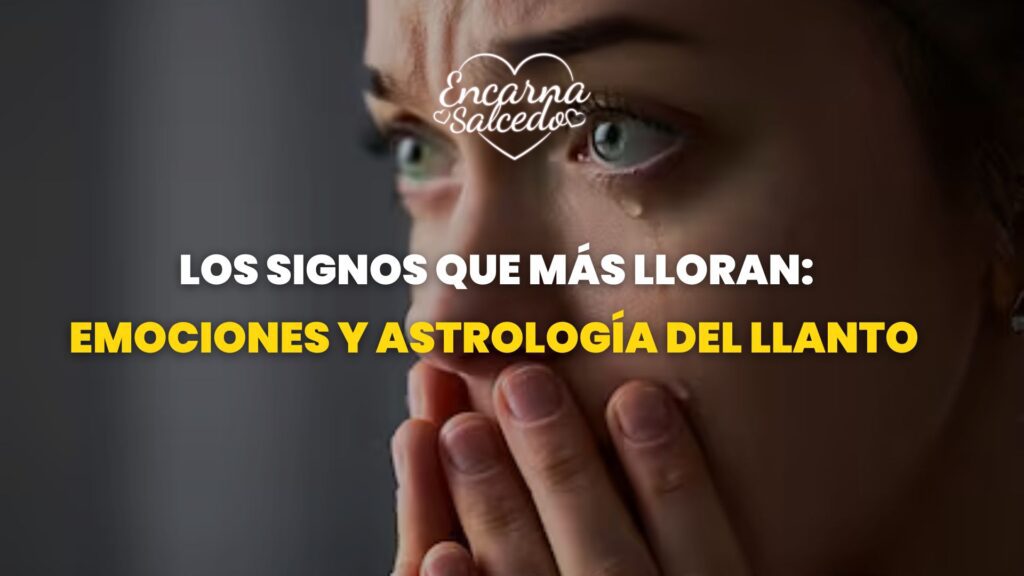 los signos que más lloran