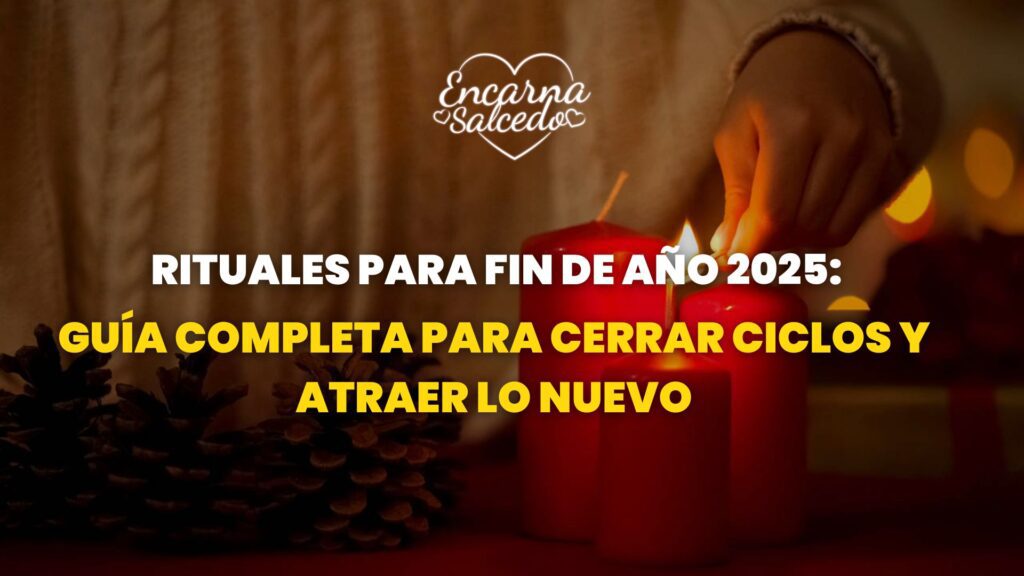 Rituales para fin de año 2025