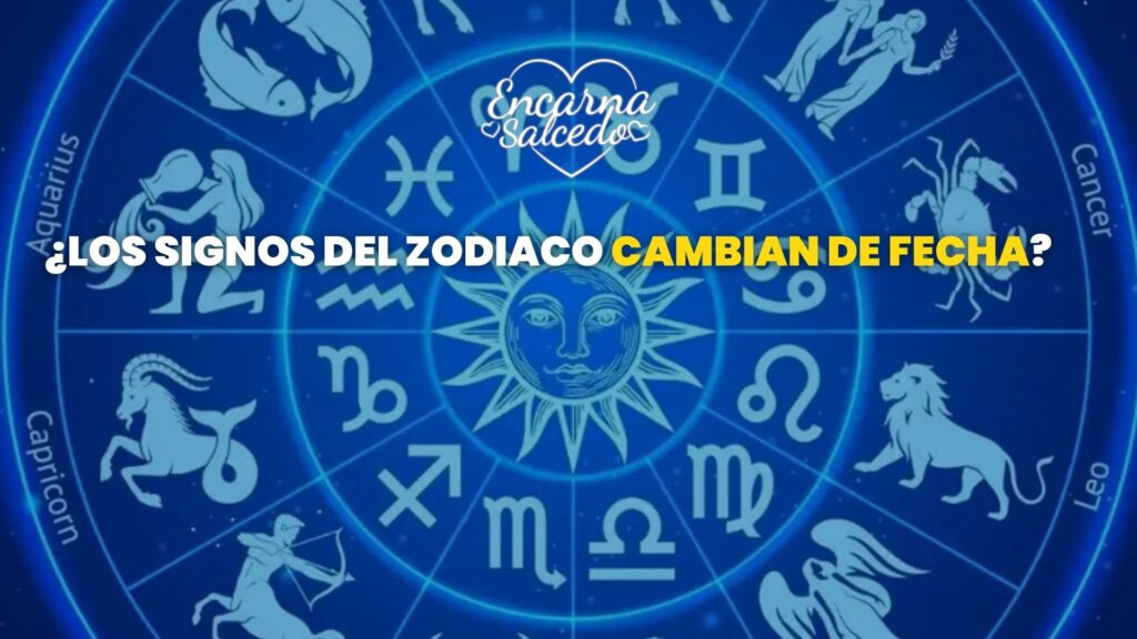 Los signos del zodiaco cambian de fecha