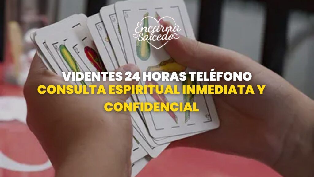 Videntes 24 horas teléfono